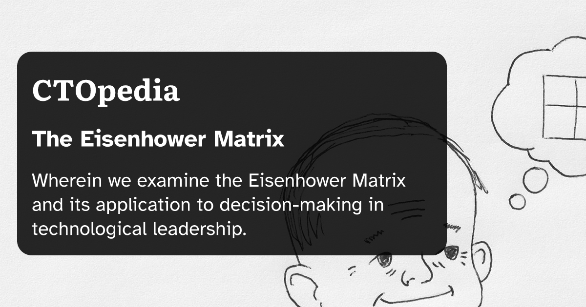 The Eisenhower Matrix